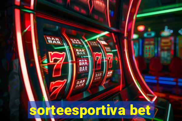 sorteesportiva bet